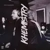 Foxx Chasepaper & Reef Royalz - Khemistry