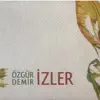 Özgür Demir - İZLER