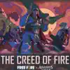 Garena Free Fire - The Creed of Fire - Single