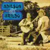 Adilson & Arildo - Adilson & Arildo