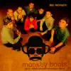 Monkey Boots - Big Monkey