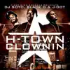 DJ Soto - H-Town Clownin (feat. Black-G & J-Dot) - Single