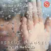 Rebels and Angels - Ik laat je niet gaan (feat. The Riddle) - Single