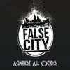 False City - Against All Odds