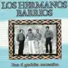 Los Hermanos Barrios - Para Ti Guainita Correntina