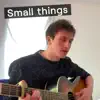 Oscarsfire - Small Things - Single