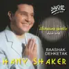 Hany Shaker - Baashak Dehketak