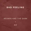 Reuben And The Dark & AG - Bad Feeling - Single