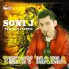 Soni-J - Terey Naina (feat. Kam Frantic) - Single