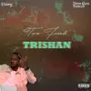 Trishan - Two-Faced - Single