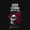 Bhadboy Jamal - High Fashion - Single (feat. AON3) - Single