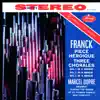 Marcel Dupré - Franck: Piece Heroique; Three Chorales (Remastered 2015)