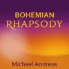 DJ MAH Michael Andreas - Bohemian Rhapsody - Single