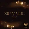 Ivy Lo - Sip N' Vibe - Single