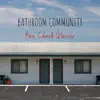 Bathroom Community - Rose Colored Glasses - Single