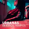 Various Artists - Urbanas de estos tiempos