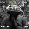 Fatch - Street Felt (Part 1)