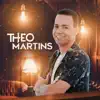 Theo Martins - Mãe Solteira - Single