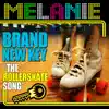 Melanie - Brand New Key \