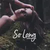 Sophie Hanson - So Long - Single