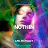 Cam Mahoney - Nothin Serious - Single