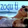 Blerina Braka - Zogu Ti (feat. Shpat Kasapi) - Single