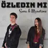 Suna & Manetone - Özledin Mi - Single