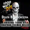 Jonathan Thomas Miller - 1000 Ways To Die: Death By Orchestra