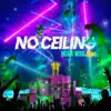 NOVA WAV & ECKO - No Ceiling - Single