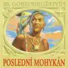 Various Artists - Cooper: Poslední Mohykán