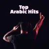 Various Artists - Top Arabic Hits