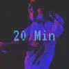 Szn$ - 20 mins (Remix) - Single