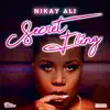 Nikay Ali - Secret Fling - Single