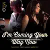 MauColi - I'm Coming Your Way Now Feat. Laura Barbosa - Single