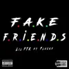 Lil 7TK, 7 Lucky & Anno Domini Beats - Fake Friends - Single