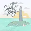 Coast N' Bay - As Our Journey Begins