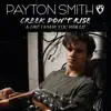 Payton Smith - Creek Don't Rise - Single