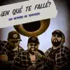 Los Retoños De Tepetates - ¿En Qué Te Fallé? - Single