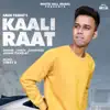 Aman Pandat - Kaali Raat - Single