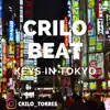 Crilo Beat - Keys In Tokyo - Single