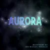 Jan-Michael Rogalla - Aurora (Original Score) - Single