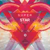 Glow City - Super Star