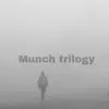 Avok Supreme - Munch Trilogy - Single