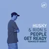 Husky & Rion S - People Get Ready - EP