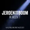 Jeroen van der Boom - Ik Meen 't (Live @ Holland Zingt Hazes 2017) - Single