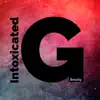 Intoxicated G - Beasty - Single