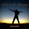 Jaehoon Lee - Shout in the Morning - Single