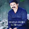 Hozan Reşo - Lo Şiwano (Potpori) - Single