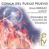 Ensemble de Flautas de Valencia & José Carlos Hernández Alarcón - Jesús Arturo Márquez: Conga del Fuego Nuevo - Single