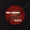 Abu Shehab - Wen